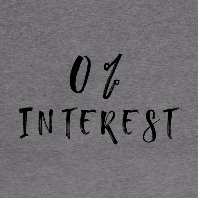 Zero interest by DigitalCloud